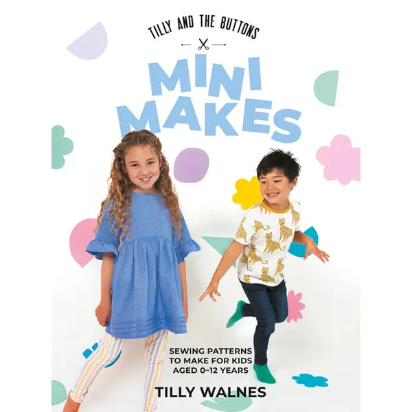 Book - Mini Makes - Tilly and the Buttons – Truro Fabrics