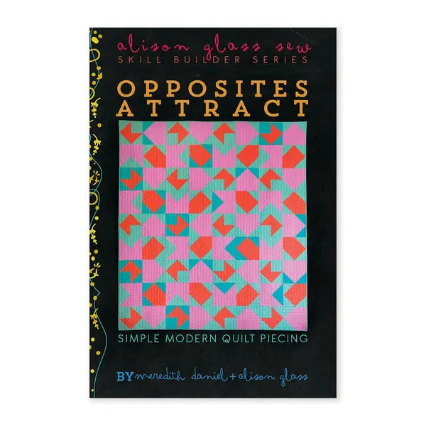 Alison Glass - Patchwork Quilt Paper Pattern - Opposites Attract – Truro Fabrics